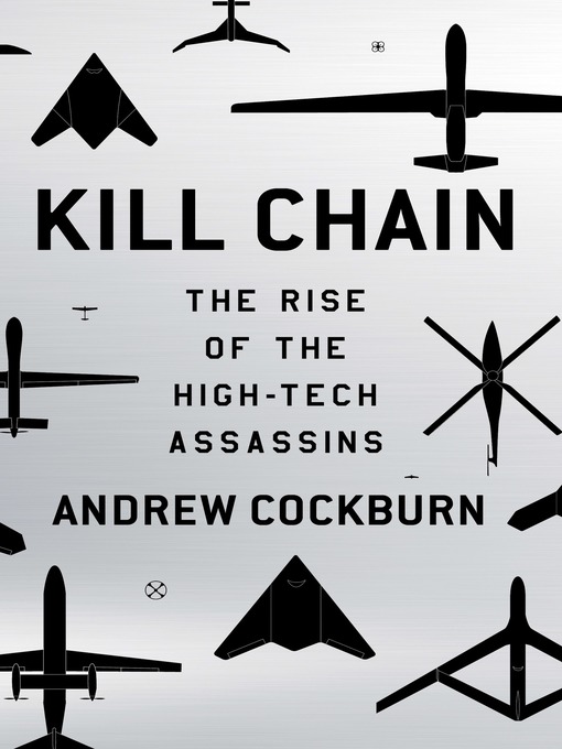Title details for Kill Chain by Andrew Cockburn - Available
